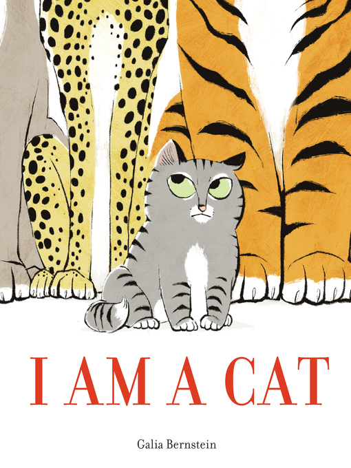 Title details for I Am a Cat by Galia Bernstein - Available